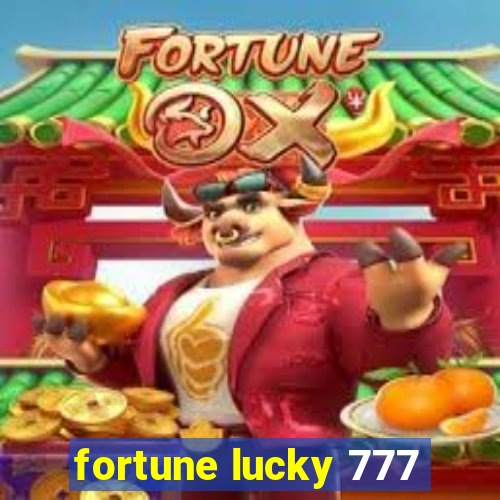 fortune lucky 777